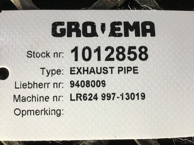 Liebherr Exhaust Pipe - Exhaust pipe: picture 2 Liebherr Exhaust Pipe - Exhaust pipe: picture 2