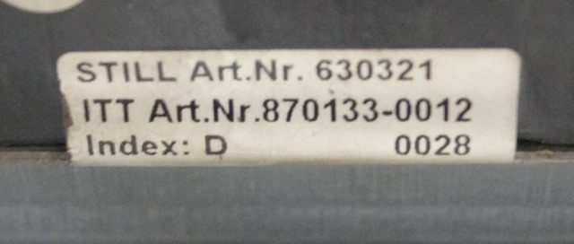 Still 630321 | Display for R60-S60 ITT art nr 870133-0012 index D Display for R60-S60 ITT art nr 870133-0012 index D - Dashboard for Material handling equipment: picture 3 Still 630321 | Display for R60-S60 ITT art nr 870133-0012 index D Display for R60-S60 ITT art nr 870133-0012 index D - Dashboard for Material handling equipment: picture 3
